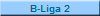 B-Liga 2